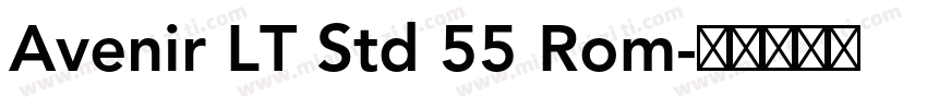 Avenir LT Std 55 Rom字体转换